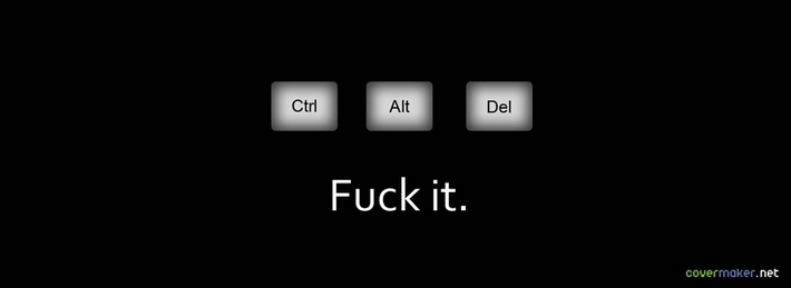 Fuck It Facebook Covers