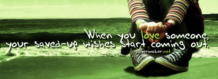 When you love someone Facebook Covers